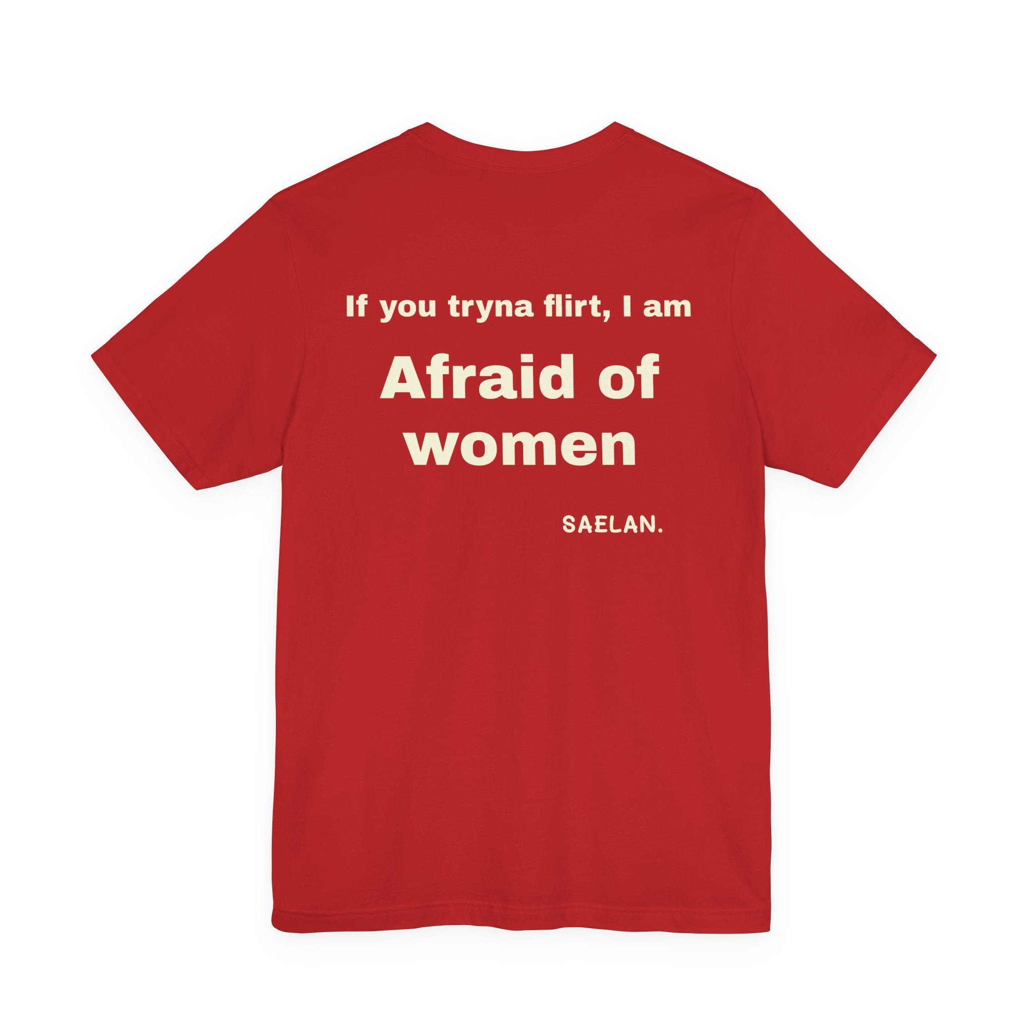 Afraid of Women graphic tee