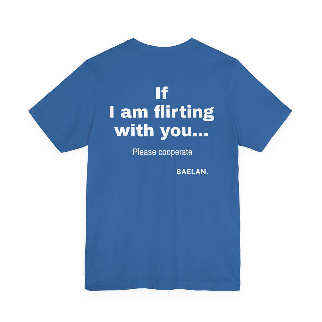 Flirting Short Sleeve Tee