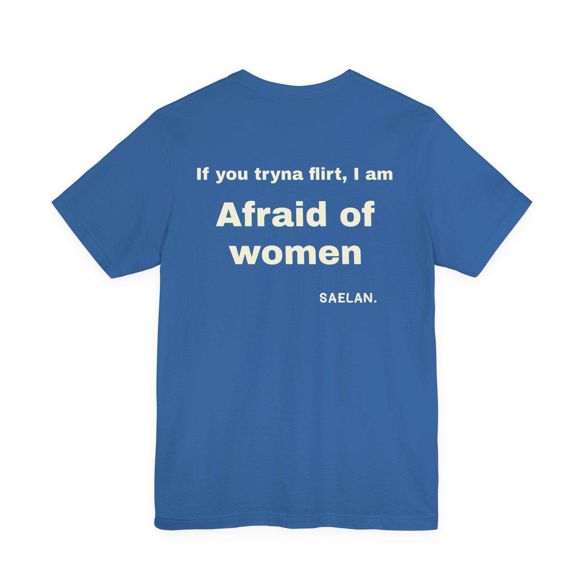 Afraid of Women graphic tee