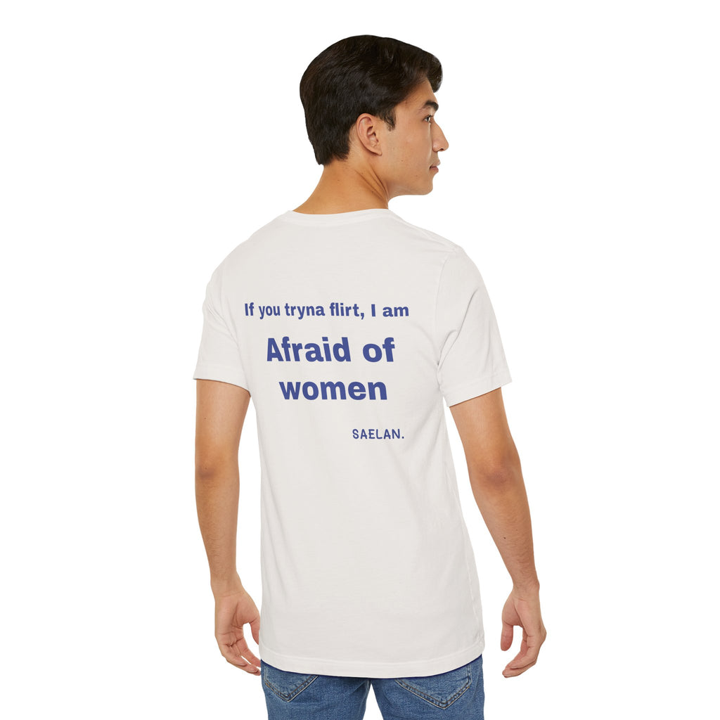 Afraid of Women graphic tee