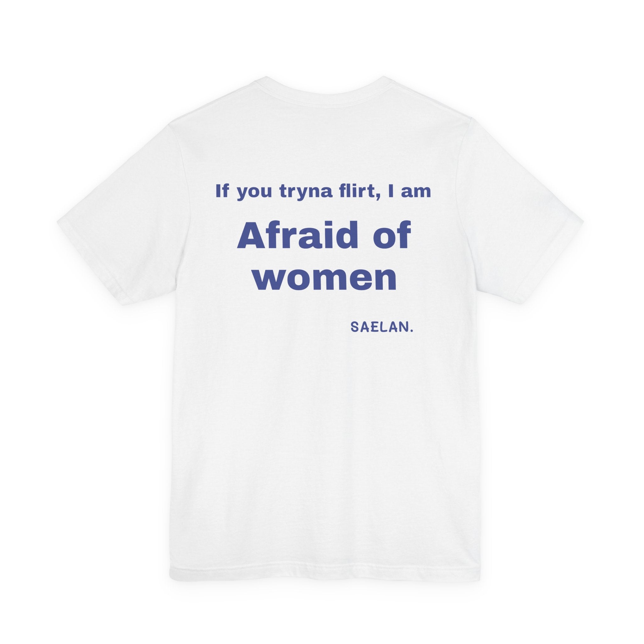 Afraid of Women graphic tee