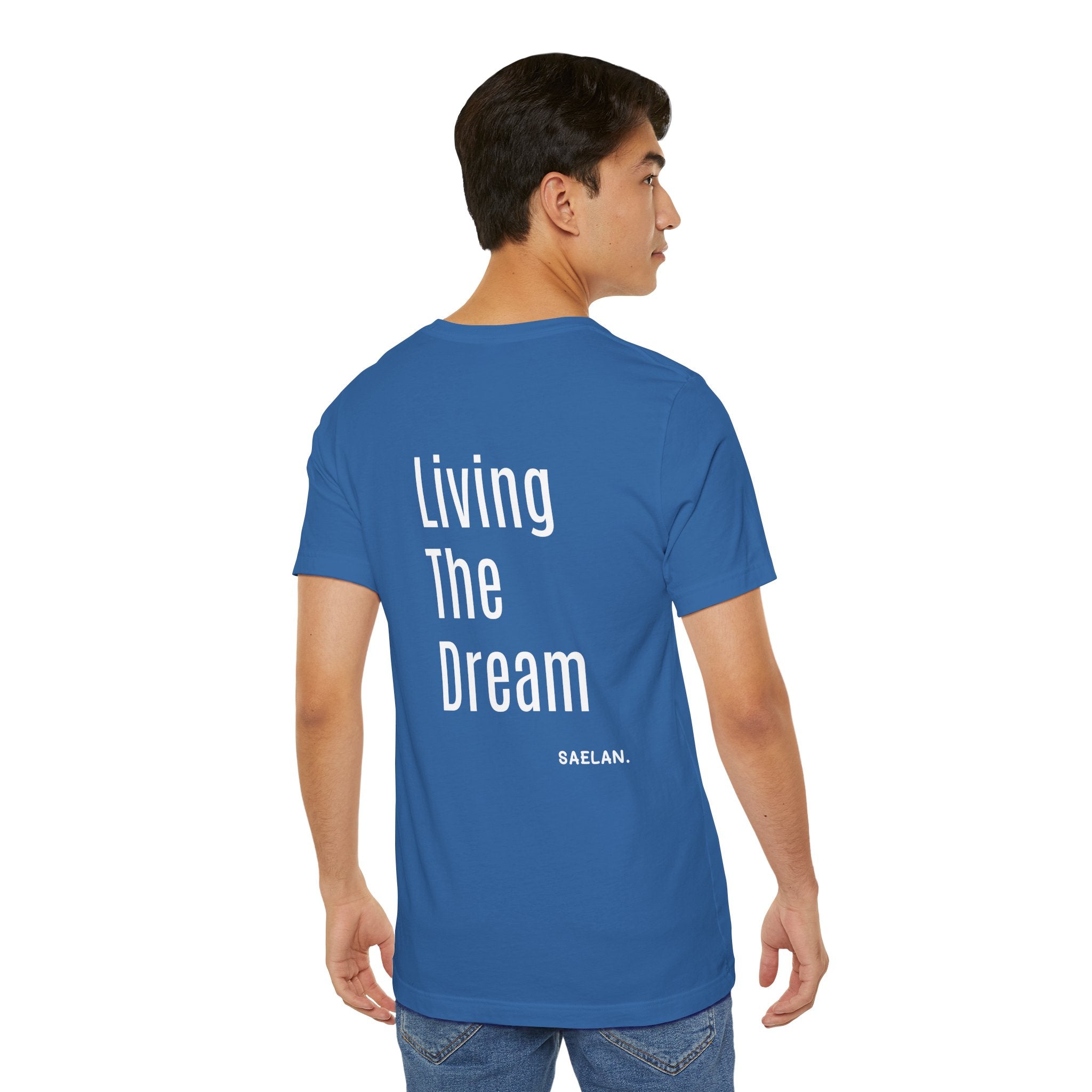 Living the dream Short Sleeve Tee