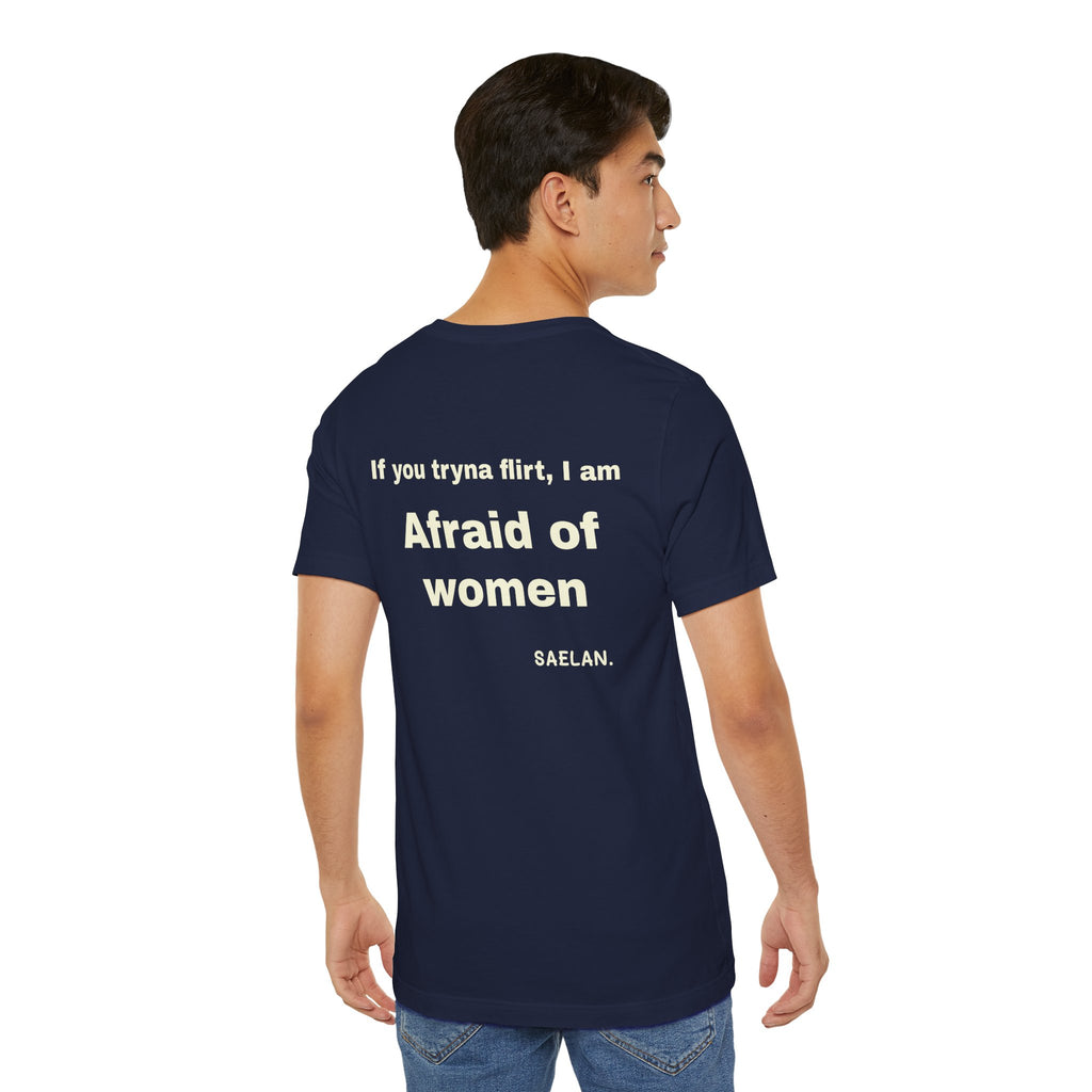 Afraid of Women graphic tee